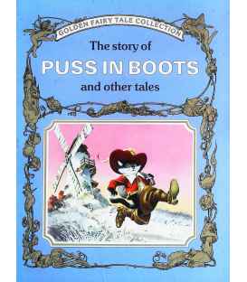 The Story of Puss In Boots and Other Tales