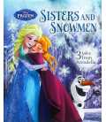 Sisters and Snowmen (Disney Frozen)