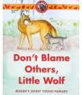 Don't Blame Others, Little Wolf (Little Animal Adventures)