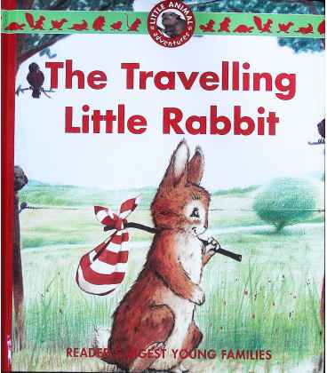 The Travelling Little Rabbit (Little Animal Adventures)