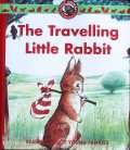 The Travelling Little Rabbit (Little Animal Adventures)