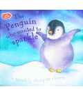 The Penguin Who Wanted to Sparkle