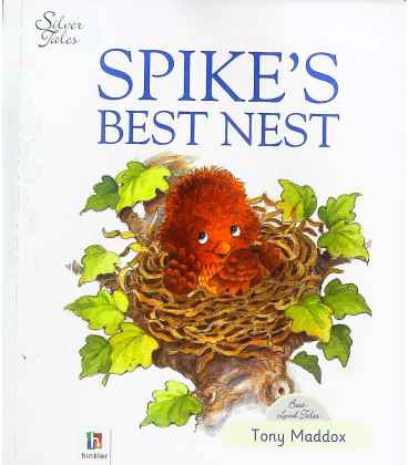 Spike's Best Nest