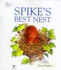 Spike's Best Nest