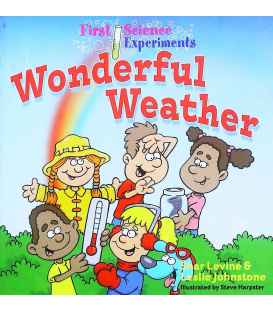 First Science Experiments: Wonderful Weather