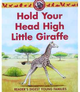 Hold Your Head High Little Giraffe