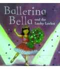 Ballerina Bella and the Lucky Locket