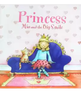 Princess Mia and the Big Smile