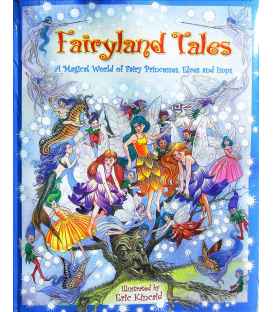 Fairyland Tales (A Magical World of Fairy Princesses, Elves and Imps)