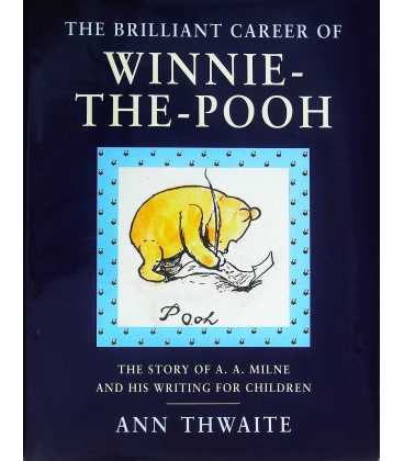 The Brilliant Career of Winnie The Pooh