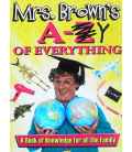 Mrs. Brown's A to Y of Everything