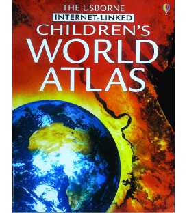The Usborne Internet-Linked Children's World Atlas