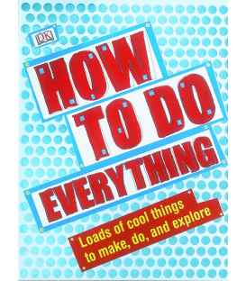 How to Do Everything