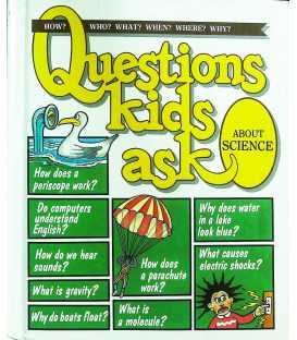 About Science (Questions Kids Ask)