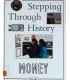 Money (Stepping Through History)