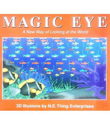 Magic Eye: No. 1: A New Way of Looking at the World