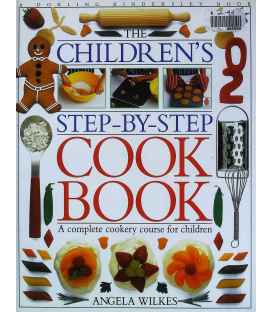 The Children's Step-By-Step Cook Book