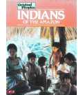 Indians of The Amazon