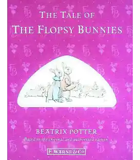 The Tale of The Flopsy Bunnies