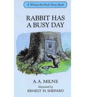 Rabbit Has A Busy Day (Winnie-The-Pooh Story Books)