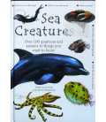 Sea Creatures: Over 100 Questions and Answers to Things You Want to Know