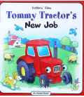 Tommy Tractor's New Job