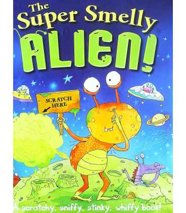 The Super Smelly Alien