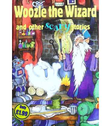 Woozle The Wizard and Other Scary Stories