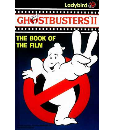 Ghostbusters II (The Book of The Film)