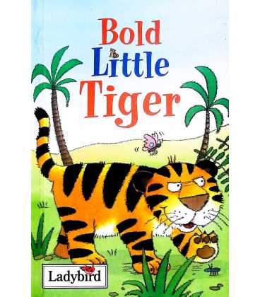 Bold Little Tiger (Little Stories)