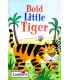 Bold Little Tiger (Little Stories)