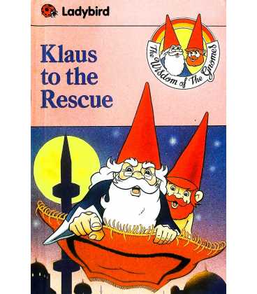 Klaus to the Rescue (Wisdom of the Gnomes)
