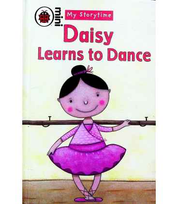 Daisy Learns to Dance (My Storytime)