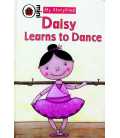 Daisy Learns to Dance (My Storytime)