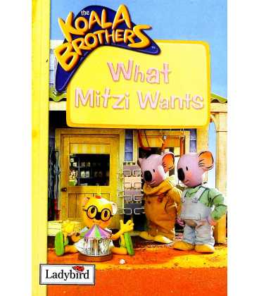What Mitzi Wants (The Koala Brothers)