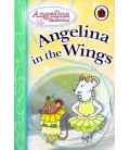 Angelina in the Wings (Angelina Ballerina)