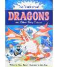 The Disasters of Dragons and Other Fiery Fiascos