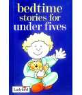 Bedtime Stories for Under Fives