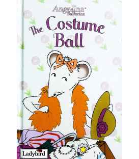 The Costume Ball (Angelina Ballerina)