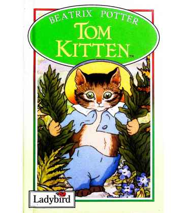 The Tale of Tom Kitten (The World of Peter Rabbit and Friends)