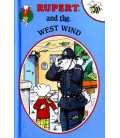 Rupert and the West Wind (Rupert Buzz Book 11)