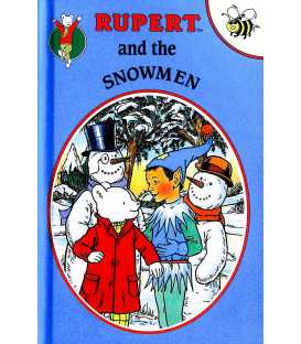 Rupert and the Snowmen (Rupert Buzz Book 9)