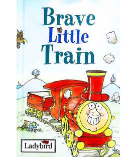 Brave Little Train (Little Stories)