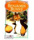 The Benjamin Bunny (The World of Peter Rabbit and Friends)