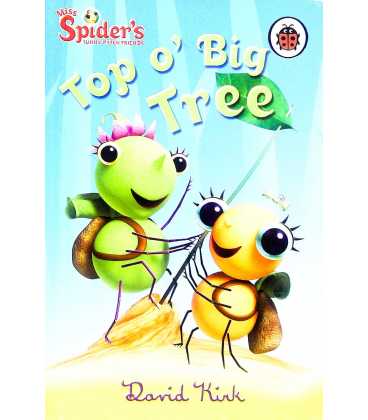 Top o' Big Tree (Miss Spider's Sunny Patch Friends)