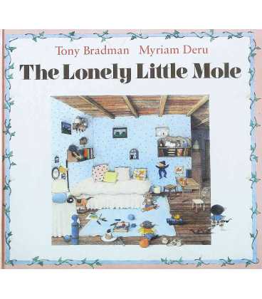 The Lonely Little Mole