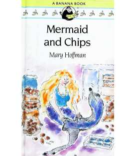 Mermaid and Chips (A Banana Book)