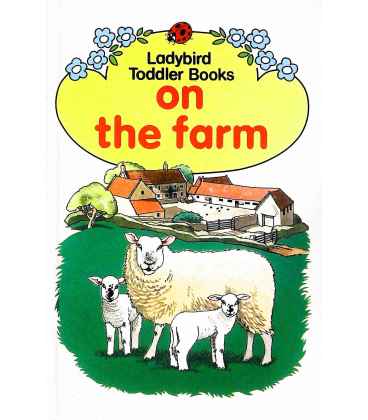 On the Farm (Toddler Books)