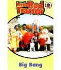 Big Bang (Little Red Tractor)