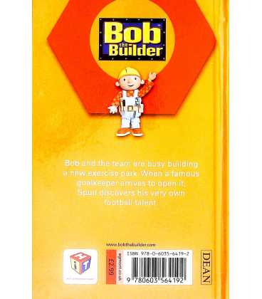 Bob and the Goalie (Bob the Builder) Back Cover